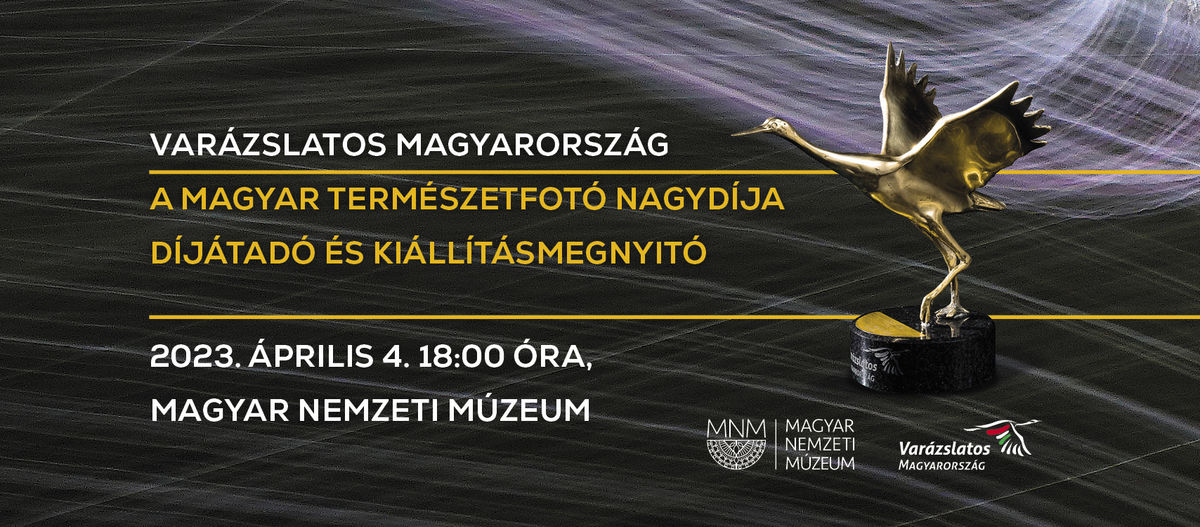A magyar természetfotó nagydíja – Díjátadó és kiállításmegnyitó